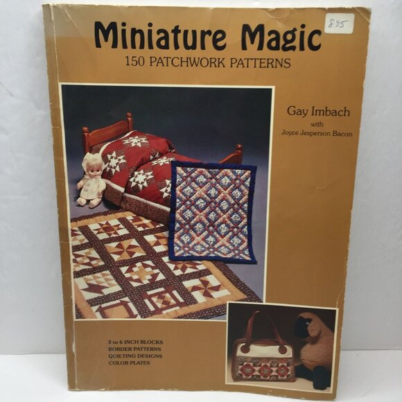 Miniature Magic 150 Patchwork Patterns Gay Imbach 3-6 Inch Quilt Blocks Patterns - Picture 1 of 10